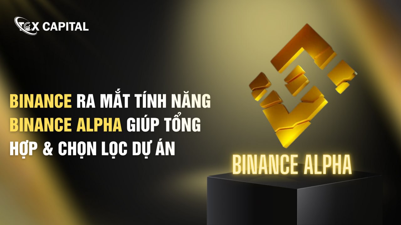 Binance Alpha: Tính Năng Mới Binance Chính Thức Ra Mắt Giúp Tổng Hợp & Chọn Lọc Dự Án