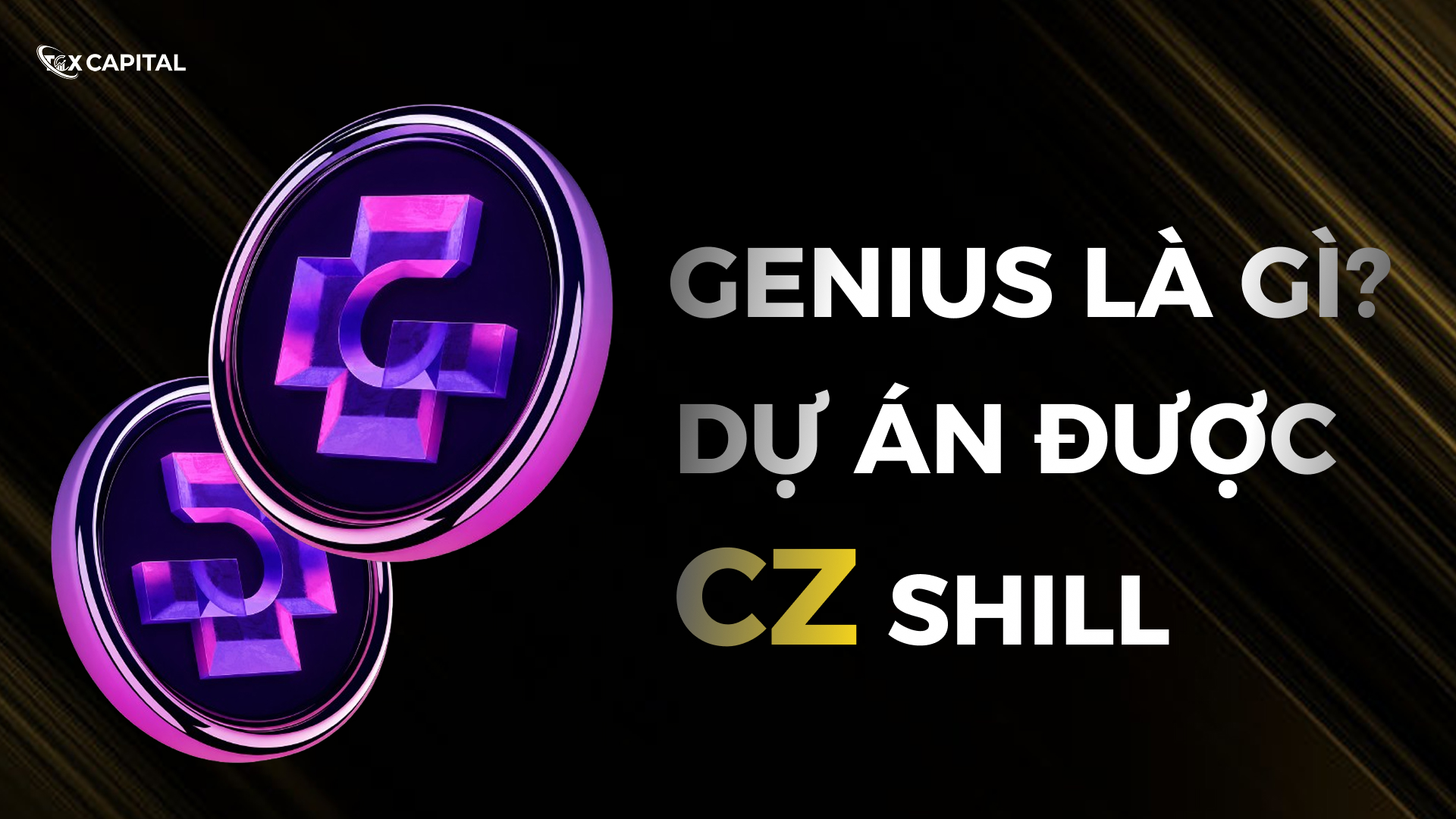 GeniusFi là gì? Dự án được cố vấn bởi CZ có gì thú vị?